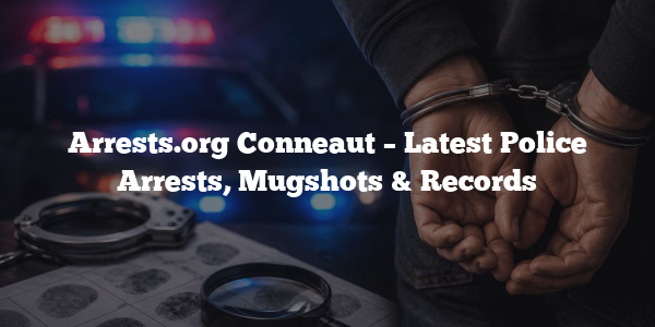 Arrests.org Conneaut – Latest Police Arrests, Mugshots & Records